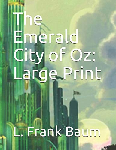 The Emerald City of Oz by L. Frank Baum | Goodreads