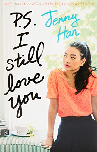P.S. I Still Love You (To All the Boys I've Loved Before, #2)