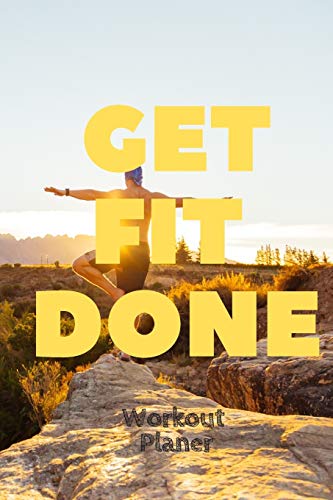GET FIT DONE: Workout Planer For Wight Loss Motivation, Journal For ...