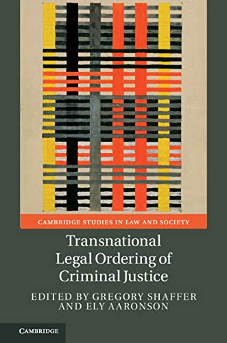 Transnational Legal Ordering of Criminal Justice book cover