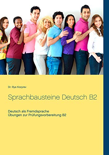 Sprachbausteine Deutsch B2 bungen Zur Pr fungsvorbereitung By Illya 