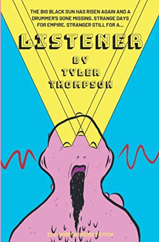 Listener by Tyler Thompson | Goodreads
