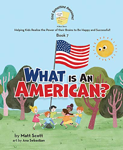 What Is An American? by Matt Scott | Goodreads