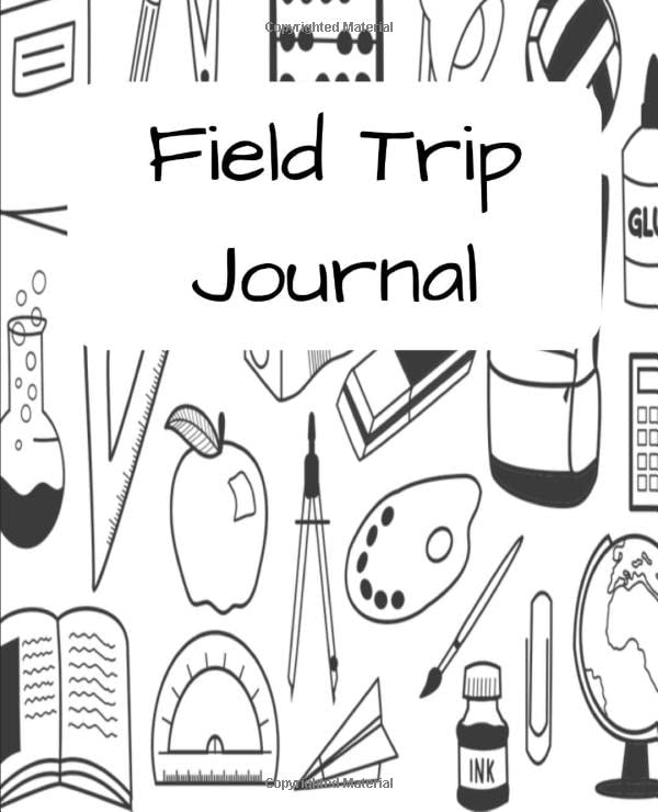 Field Trip Journal by Brigitte Brulz Goodreads