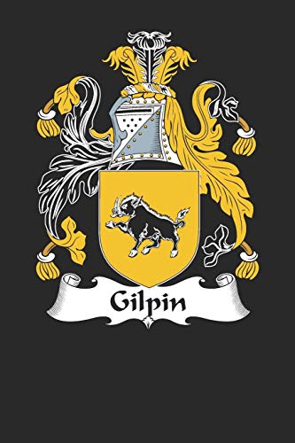 Gilpin Gilpin Coat of Arms and Family Crest Notebook Journal by Gilpin