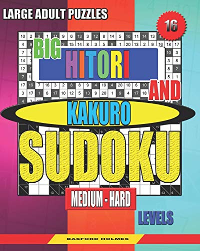 Large adult puzzles. Big Hitori and Kakuro sudoku. Medium - hard levels ...