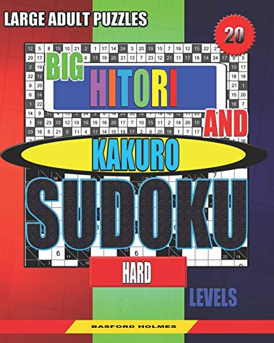 Large Adult Puzzles Big Hitori And Kakuro Sudoku Hard Levels Sudoku 