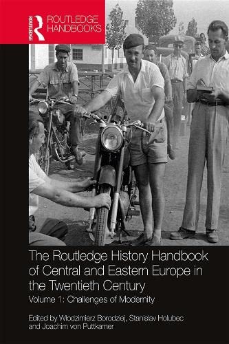 The Routledge History Handbook of Central and Eastern Europe in the ...