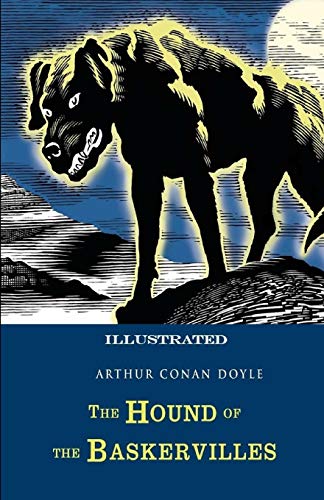 The Hound of the Baskervilles Illustrated by Arthur Conan Doyle | Goodreads