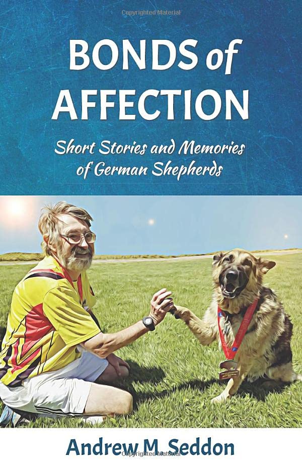 Bonds of Affection: Short Stories and Memories of German Shepherds by ...