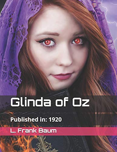 Glinda of Oz by L. Frank Baum | Goodreads