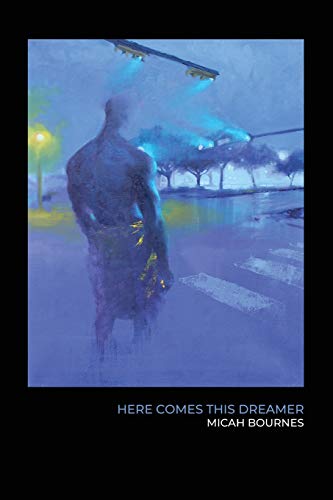 Here Comes This Dreamer