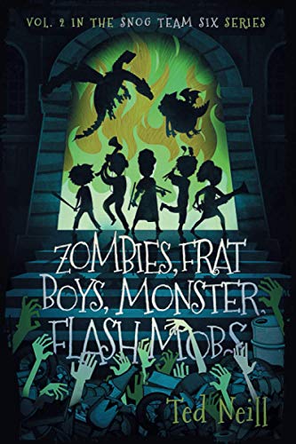 Zombies, Frat Boys, Monster Flash Mobs book cover