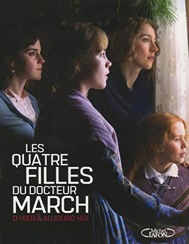 Les quatre filles du Dr March d'hier à aujourd'hui book cover