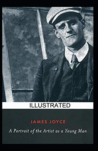 A Portrait of the Artist as a Young Man Illustrated by James Joyce ...