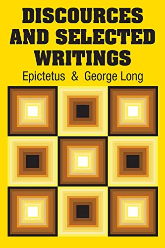 Discources and Selected Writings book cover
