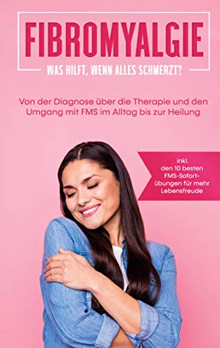Was Hilft Wirklich Bei Fibromyalgie