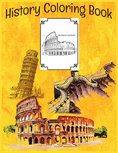 History Coloring Book: Ancient Worlds Historical themed Coloring Book ...