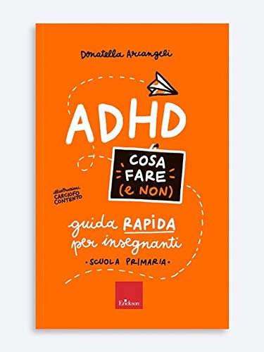 ADHD Cosa fare e non