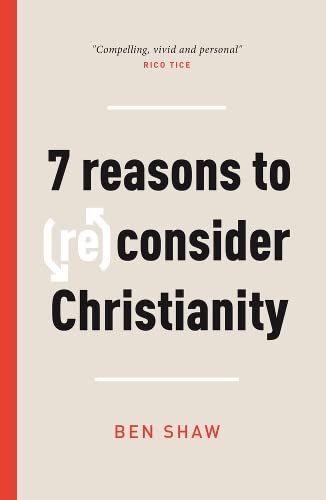 7 Reasons to (Re)Consider Christianity book cover