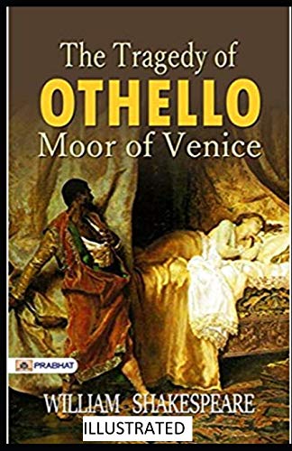 Othello illustrated by William Shakespeare | Goodreads