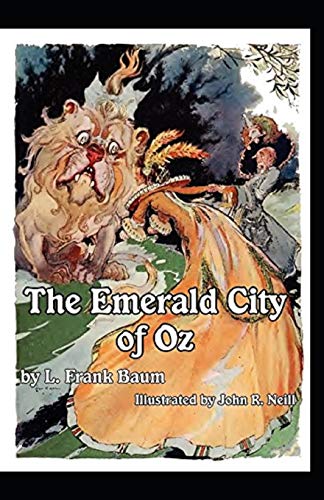 The Emerald City of Oz Illustrated by L. Frank Baum | Goodreads