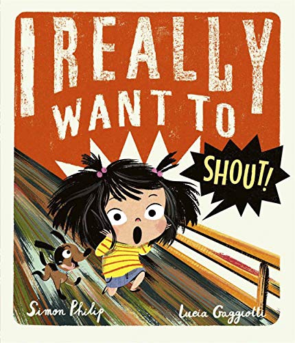 I Really Want to SHOUT!