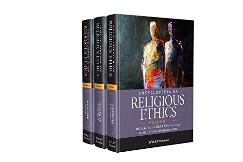 Encyclopedia Of Religious Ethics 3 Volume Set By William Schweiker 