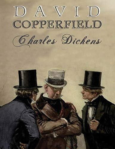 David Copperfield (Annotated) by Charles Dickens | Goodreads