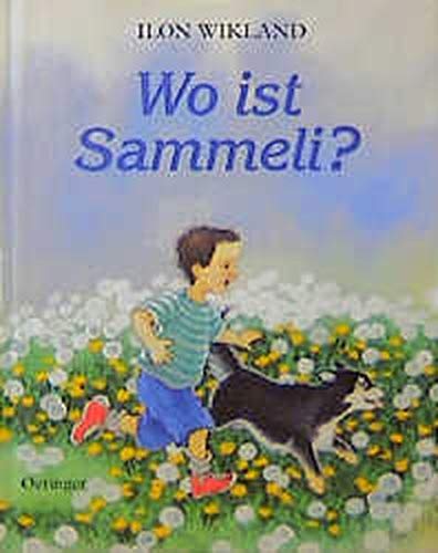 Wo Ist Sammeli By Ilon Wikland Goodreads