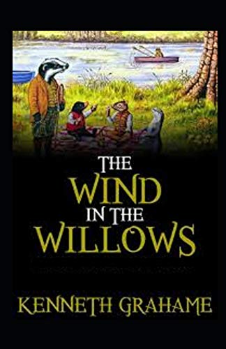 The Wind in the Willows Illustrated by Kenneth Grahame | Goodreads