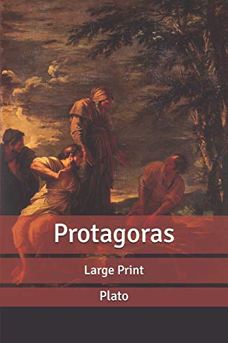 Protagoras: Large Print by Plato | Goodreads