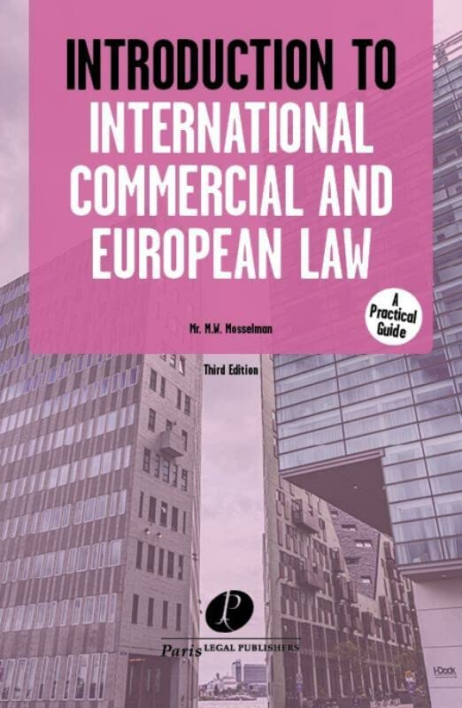 Introduction to International Commercial and European Law by M.W