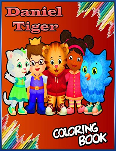 Daniel Tiger Coloring Book: Premium Daniel Tiger Coloring Book for ...