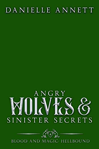 Angry Wolves & Sinister Secrets book cover