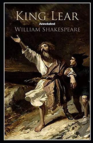 King Lear Annotated by William Shakespeare | Goodreads