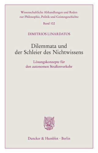 Dilemmata Und Der Schleier Des Nichtwissens Losungskonzepte Fur Den