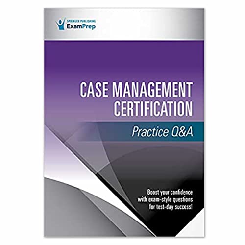 Case Management Certification Practice Q&A 1st Edition A