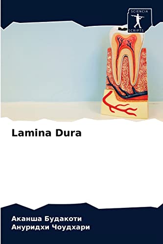 Lamina Dura (Russian Edition) by Аканша Будакоти | Goodreads