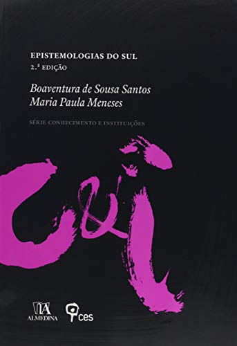 Epistemologias do Sul by Boaventura de Sousa Santos | Goodreads