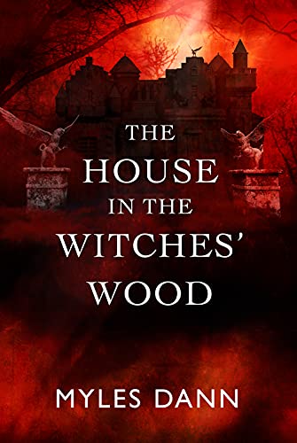 The House in the Witches' Wood