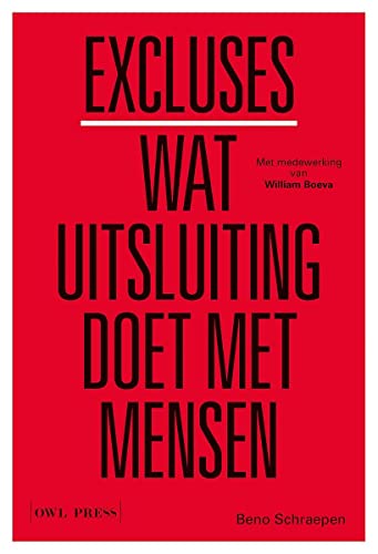 Excluses. Wat uitsluiting doet met mensen.