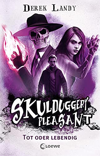 Tot oder Lebendig (Skulduggery Pleasant, #14)