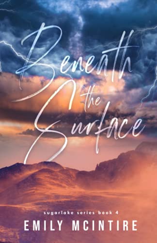 Beneath the Surface (Sugarlake, #4)