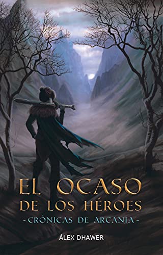 El ocaso de los héroes