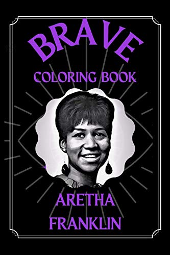 Aretha Franklin Brave Coloring - 60348182 