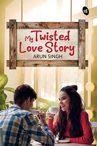 My Twisted Love Story - A Romantic Motivational Thriller