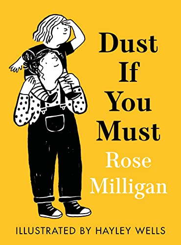 Dust If You Must By Rose Milligan Goodreads Dust If You Must By Rose Milligan Goodreads