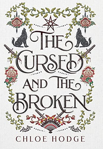The Cursed and the Broken (The Cursed Blood, #1)