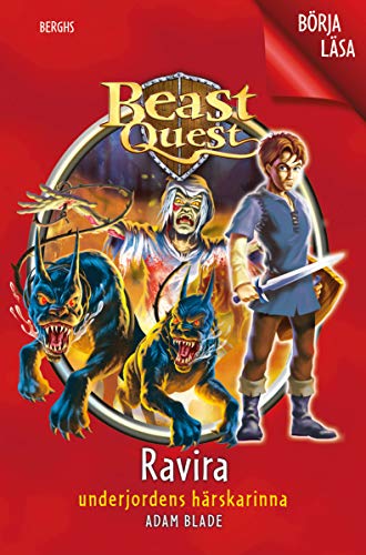 Ravira - underjordens härskarinna (Beast quest, #7) by Adam Blade ...